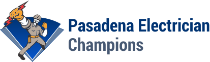 (626) 658-2103 Pasadena Electrician Champions – HONEST & Same Day